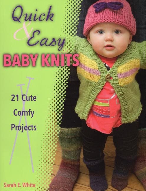 Quick  Easy Baby Knits