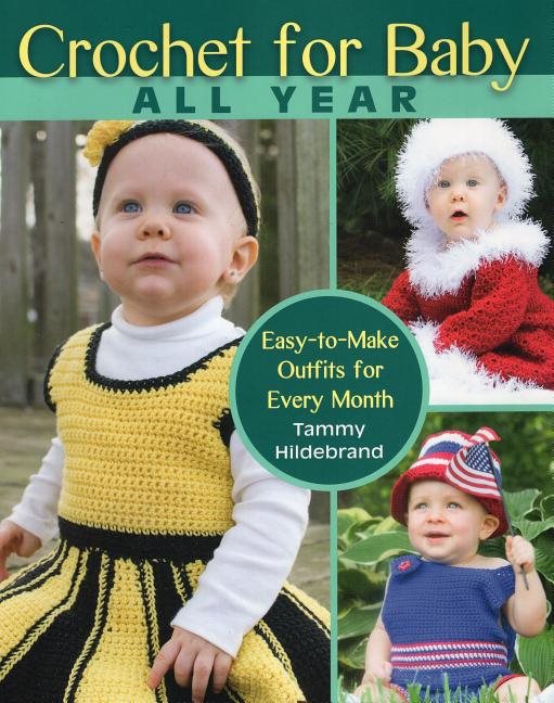 Crochet for Baby All Year