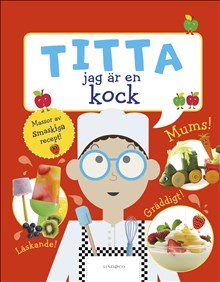 Titta, jag är en kock