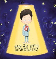 Jag är inte mörkrädd!