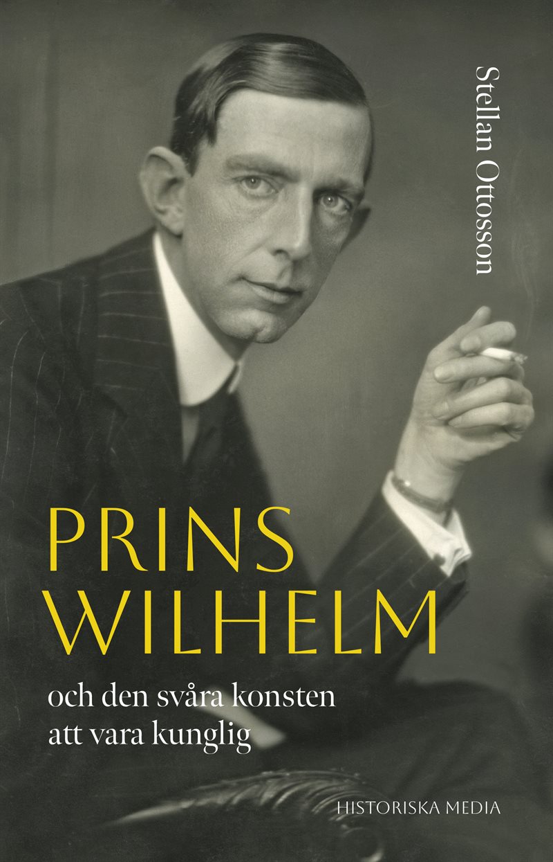 Prins Wilhelm och den svåra konsten att vara kunglig