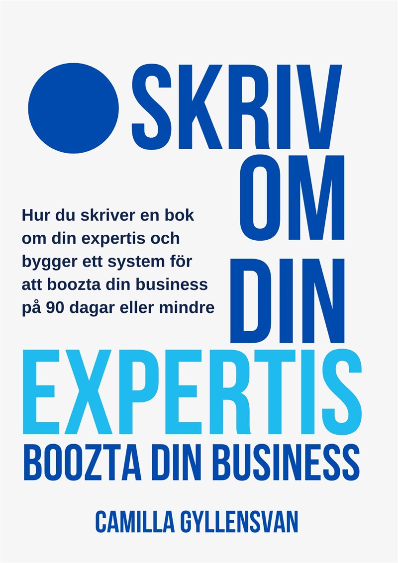 Skriv om din expertis : boozta din business