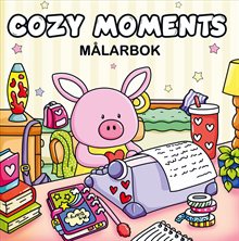 Cozy Moments : Målarbok